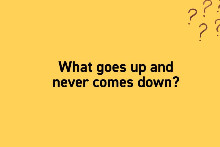 What Comes Down But Never Goes Up? Unraveling the Mystery
